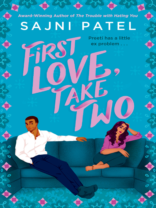 Title details for First Love, Take Two by Sajni Patel - Available